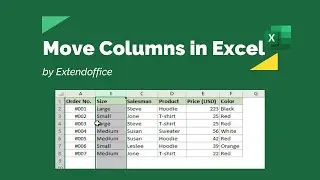 5 Methods to Move Columns in Excel – Step by Step Tutorial