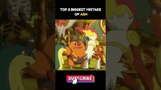 Top 3 Ash biggest mistakes #pokemon #pokemonhorizons #anipoke #shorts