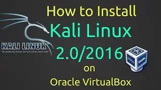 How to Install Kali Linux 2.0/2016 + Guest Additions on VirtualBox