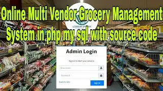 Online Multi Vendor Grocery Management System in php my sql with source code