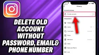 How To Delete Old Instagram Account Without Password, Email and Phone Number (2024) - Quick Help