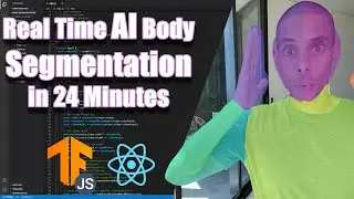 Real Time Body Segmentation Tutorial with Tensorflow.JS and React.JS