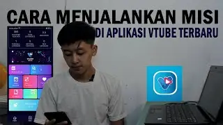 Cara Menjalankan Misi di Aplikasi VTube