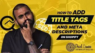 How to Add Title Tags and Meta Descriptions on Shopify | SEO Tutorial | Optimize Your Shopify Store