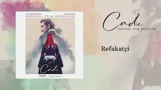 Cadı (Orijinal Film Müzikleri) - Refakatçi