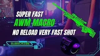 Super Fast AWM Macro | AWM No Reload Very Fast Shot | Super Fast Sniping AWM Settings