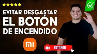 Cómo EVITAR que el BOTÓN de ENCENDIDO de tu Xiaomi se DESGASTE | ✅ Alarga la vida del botón📲