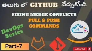 What is Merge Conflict, Clone and Pull - DevOps in Telugu