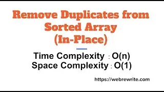 Remove Duplicates from Sorted Array In-Place (without using extra space)