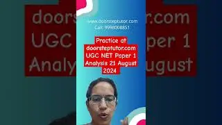 UGC NET Paper 1 Analysis 21 August 2024 Practice at doorsteptutor.com ##ugcnet2024