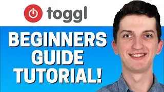 How To Use Toggl Track | Toggl For Beginners | Toggl Time Tracking Software Tutorial (2022)