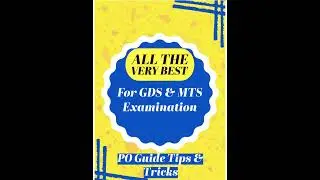 Best Wishes to All GDS & MTS employees for Tomorrow's exam