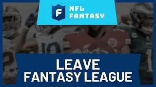How to Leave NFL Fantasy League