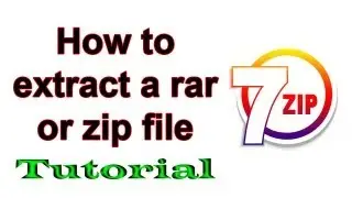 [Tutorial] How to extract a Rar or Zip file - Windows