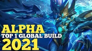 ALPHA BEST BUILD 2021 | TOP 1 GLOBAL ALPHA BUILD | MOBILE LEGENDS