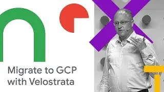 Automating Large Scale Cloud Migrations to GCP with Velostrata (Cloud Next 18)