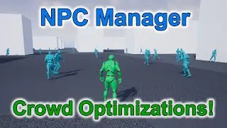 NPC Manager - Crowd Optimizations with over 500 NPCs!