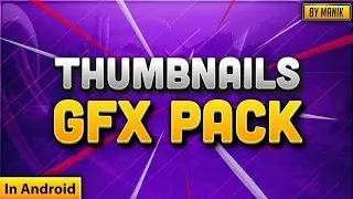 Thumbnails GFX Pack For Android [ PS Touch ]