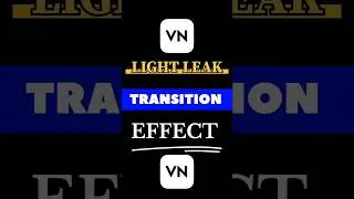 light Leak Transition Effect || Vn #shortsvideo