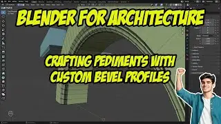 Blender for Architecture: Crafting Pediments with Custom Bevel Profiles