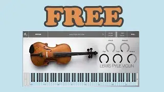 FREE Lewis E. Pyle Violin by Decent Samples