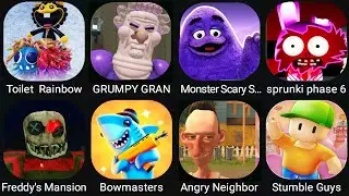 NEW Find the Toilet Rainbow,GRUMPY GRAN,SPRUNKI PLAYTIM,FREDDY'S MANSION,STUMBLE GUYS,ANGRY NEYGHBOR