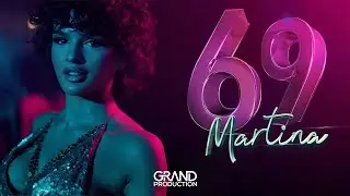 MARTINA - 69 - (Official Video 2023) (prod. by Miligram)