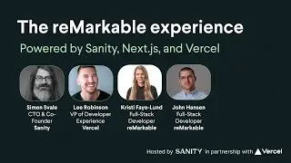 The reMarkable experience: powered by Sanity, Next.js, and Vercel