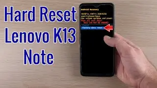 Hard Reset Lenovo K13 Note | Factory Reset Remove Pattern/Lock/Password (How to Guide)