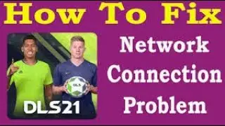 How To Fix DLS 2021 App Network Connection Problem Android & Ios | DLS 2021 No Internet Error