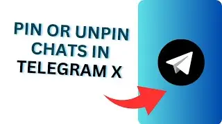 How to Pin or Unpin Chats in Telegram X?