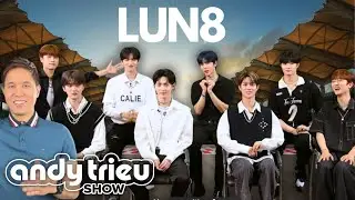 LUN8 루네이트 Talk Wild Heart, Debut, Aussie Slang | Andy Trieu Show