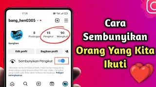 Cara Menyembunyikan Orang yang kita ikuti di Instagram | Sembunyikan Pengikut di ig
