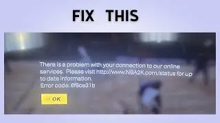 How to Fix There is a problem with your connection to our online services in NBA 2K