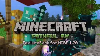 MCPE aesthetic TexturePack 1.20 F8thful