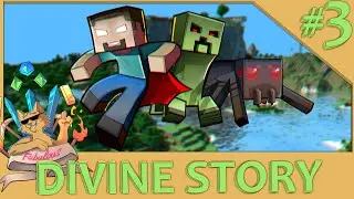 DIVINE STORY - DIVINE RPG 2 - #3