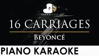 Beyonce - 16 CARRIAGES - Piano Karaoke Instrumental Cover with Lyrics