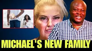 90 Day Fiancé: Micheal Start A New Family