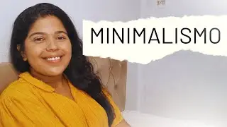 10 Mudanças depois do Minimalismo | Mudei depois do minimalismo