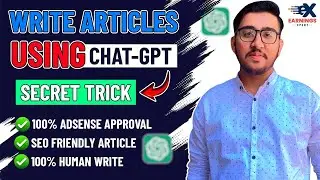 How to Write 100% Unique & AdSense Friendly Articles Using Chat-GPT! 📝 - AdSense Approval 🔥