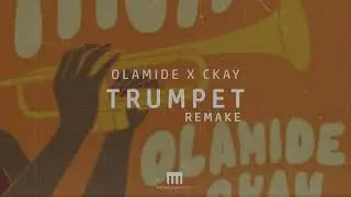 Olamide x CKay Trumpet Instrumental Remake
