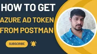 How to get Azure AD token from Postman | Get Azure token using postman