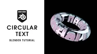 Easy Circular Text in Blender | Blender Tutorial