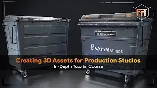 Creating 3D Assets for Game/Production Studios
