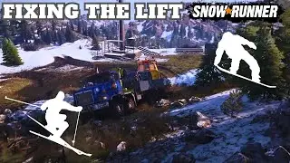Repairing the Ski resorts Ski Lift SnowRunner New Season 11 Update/DLC Gameplay