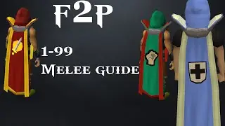 Runescape 3 - F2P 1-99 Melee guide