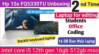 hp 15s fq5330tu unboxing | hp 15s i5 12th generation laptop review | 16 gb ram wala laptop