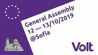 Volt Europa GA 2019 Sofia - Day 1