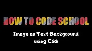 IMAGE as TEXT Background using simple CSS - Text Clipping using CSS