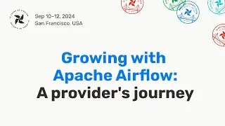 Growing with Apache Airflow: A provider's journey